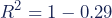 Rendered by QuickLaTeX.com \begin{equation*}R^2=1-0.29\end{equation*}